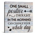 Inspirational Farmhouse Canvas Print Wall Art Decor One Small Positive Thought in the Morning Can Change Your Whole Day Sign Painting Plaque Rustic Home Decoration (8 X 8 Inches, Framed)